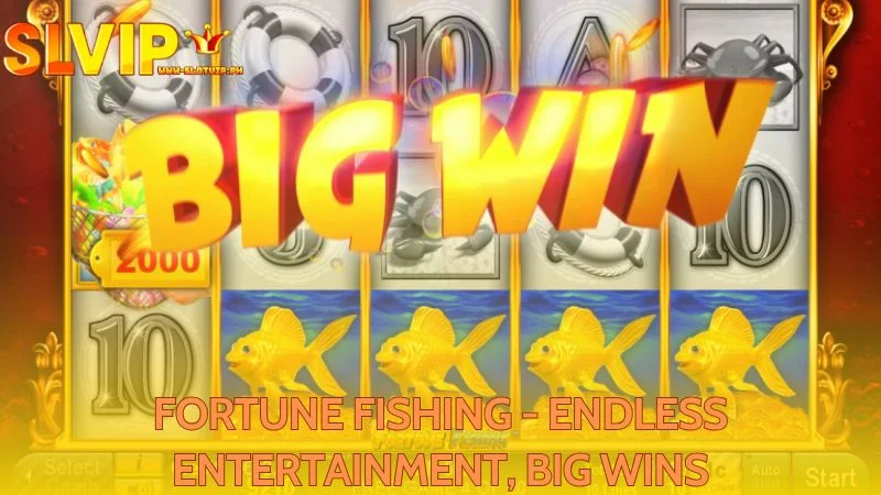 Experience unlimited fun and land massive victories with Fortune Fishing