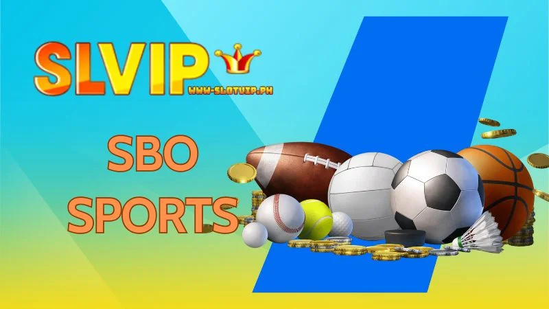 SBO Sports Top Sports Betting Channel Available Only at Slotvip Bookmaker