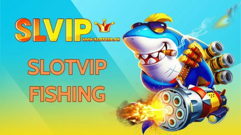 Slotvip Fishing Chance to Make Money from Video Game