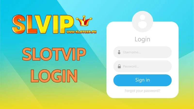 Slotvip Login - Quick Access And Get Your Free Betting