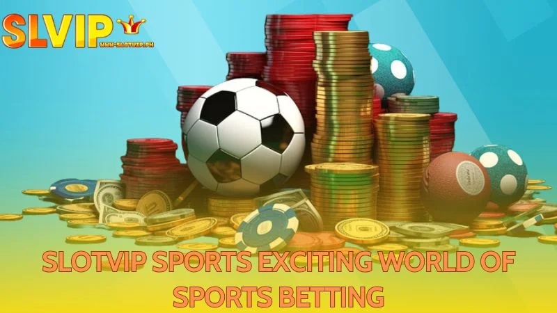 Slotvip Sports opens up the thrilling world of online wagering